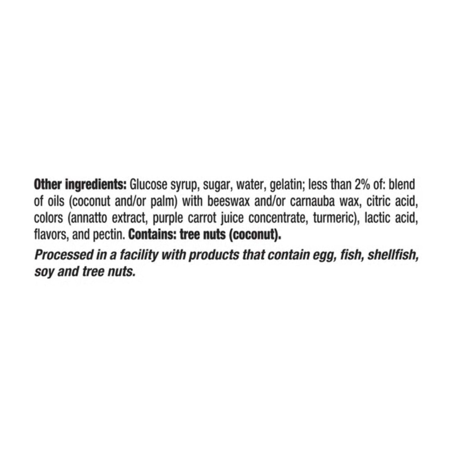 Text listing product ingredients including glucose syrup, sugar, water, gelatin, less than 2% blend of coconut or palm oils with beeswax or carnauba wax, citric acid, natural colors from annatto, purple carrot juice concentrate, turmeric, lactic acid, flavors, and pectin; notes the product contains coconut tree nuts and is processed in a facility handling egg, fish, shellfish, soy, and tree nuts.