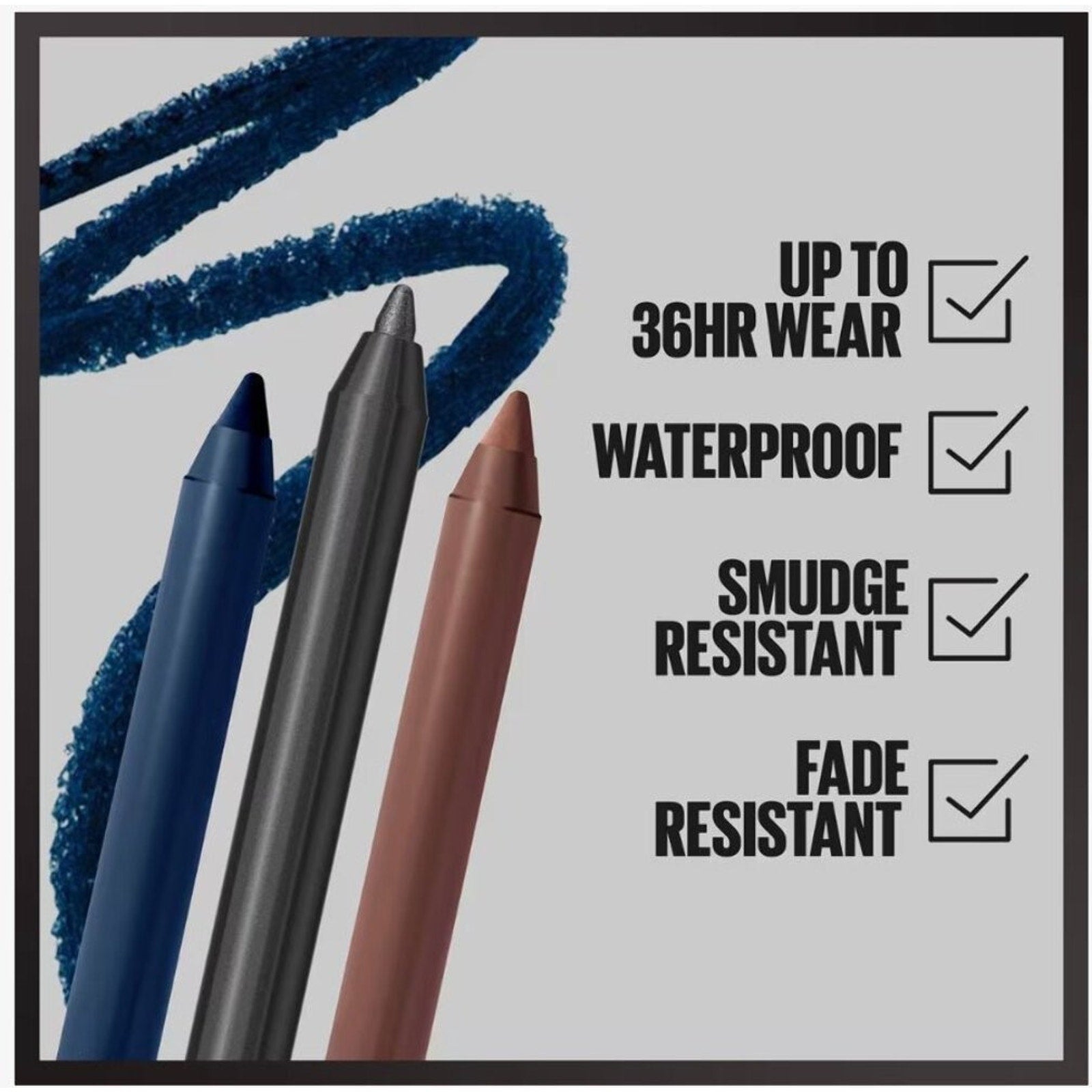Three twist-up eyeliner pencils in navy blue, charcoal gray, and warm brown shades, alongside bold text highlighting features: up to 36-hour wear, waterproof, smudge resistant, and fade resistant.