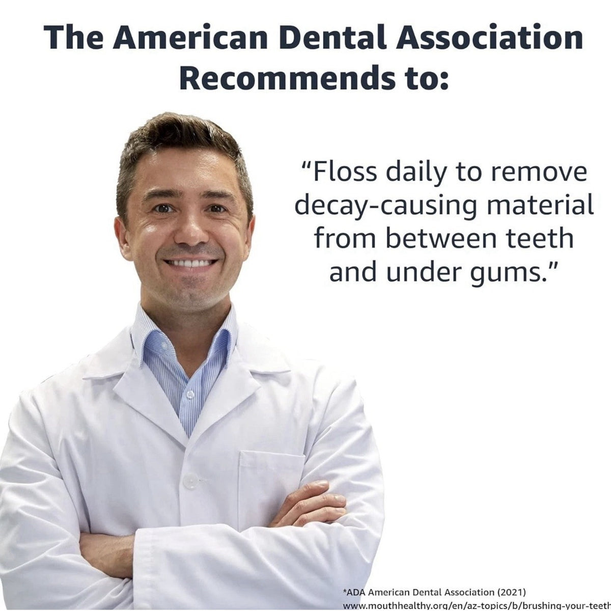 Smiling male dentist in white coat with American Dental Association flossing daily recommendation quote text