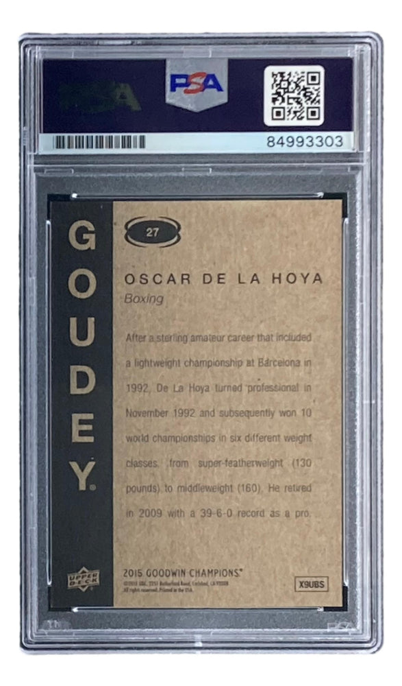 Oscar De La Hoya Signed 2015 Upper Deck Goodwin Champions Goudey #27 (PSA | Autograph Graded 10)