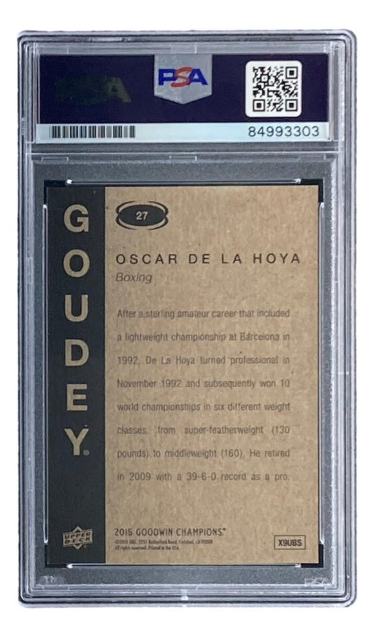 Oscar De La Hoya Signed 2015 Upper Deck Goodwin Champions Goudey #27 (PSA | Autograph Graded 10) - Price Is Right Miami